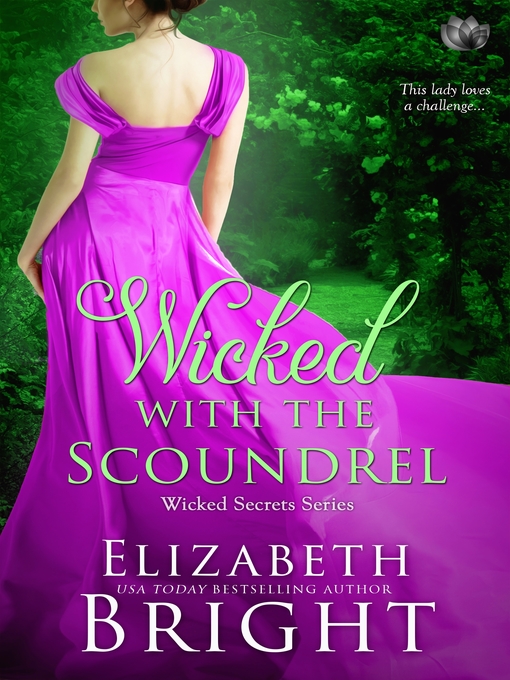 Title details for Wicked With the Scoundrel by Elizabeth Bright - Wait list